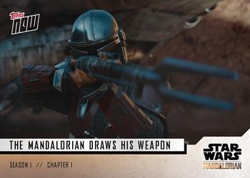 2019 Topps Now Star Wars: The Mandalorian #3 The Mandalorian Draws His Weapon Front
