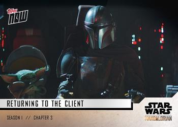 2019 Topps Now Star Wars: The Mandalorian #11 Returning to The Client Front