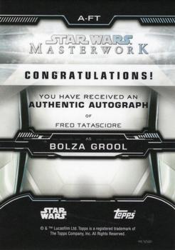 2019 Topps Star Wars Masterwork - Autographs #A-FT Fred Tatasciore Back