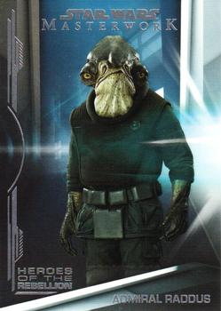 2019 Topps Star Wars Masterwork - Heroes of the Rebellion #HR-14 Admiral Raddus Front