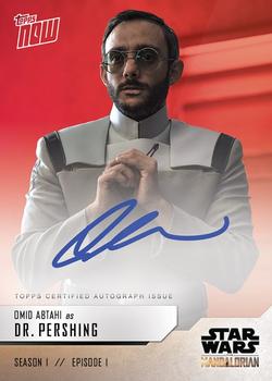 2019 Topps Now Star Wars: The Mandalorian - Autographs #NNO Omid Abtahi Front