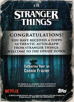 2019 Topps Stranger Things Welcome to the Upside Down - Autographs #NNO Catherine Dyer Back
