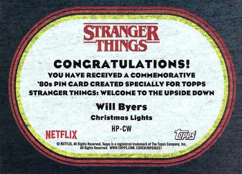 2019 Topps Stranger Things Welcome to the Upside Down - Commemorative Button Pin Relics #HP-CW Will Byers / Christmas Lights Back