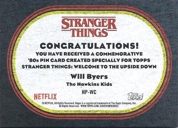 2019 Topps Stranger Things Welcome to the Upside Down - Commemorative Button Pin Relics #HP-WC Will Byers / The Hawkins Kids Back
