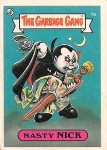 1988 Regina The Garbage Gang Series 1 (Reprint) #1a Nasty Nick Front
