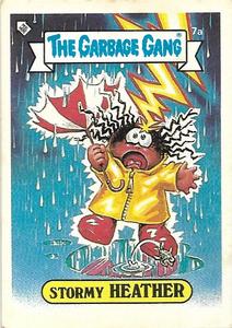 1988 Regina The Garbage Gang Series 1 (Reprint) #7a Stormy Heather Front