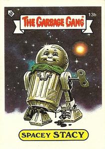 1988 Regina The Garbage Gang Series 1 (Reprint) #13b Spacey Stacy Front