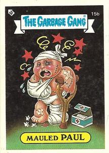 1988 Regina The Garbage Gang Series 1 (Reprint) #15b Mauled Paul Front
