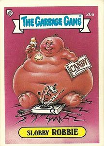 1988 Regina The Garbage Gang Series 1 (Reprint) #26a Slobby Robbie Front
