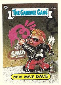 1988 Regina The Garbage Gang Series 1 (Reprint) #30a New Wave Dave Front