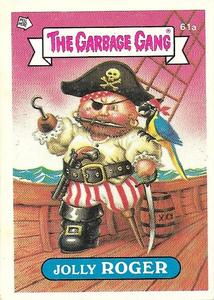 1989 Regina The Garbage Gang Series 2 #61a Jolly Roger Front