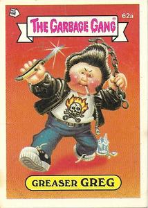 1989 Regina The Garbage Gang Series 2 #62a Greaser Greg Front