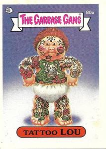 1989 Regina The Garbage Gang Series 2 #80a Tattoo Lou Front