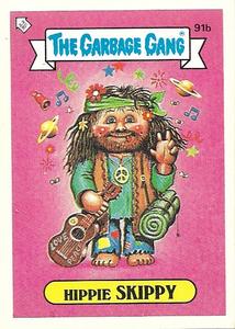 1989 Regina The Garbage Gang Series 3 #91b Hippie Skippy Front