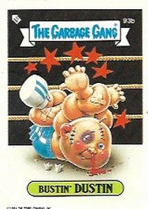 1989 Regina The Garbage Gang Series 3 #93b Bustin' Dustin Front