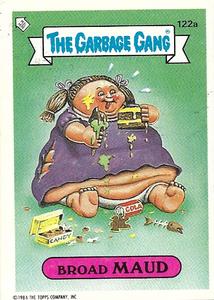 1989 Regina The Garbage Gang Series 3 #122a Broad Maud Front