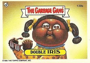 1990 Regina The Garbage Gang Series 4 #139a Double Iris Front