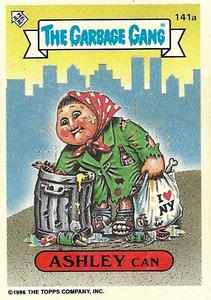 1990 Regina The Garbage Gang Series 4 #141a Ashley Can Front