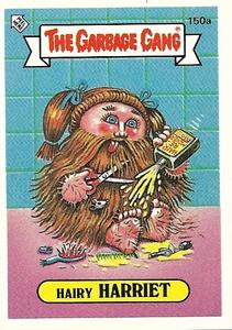 1990 Regina The Garbage Gang Series 4 #150a Hairy Harriet Front