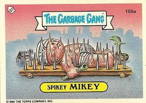 1990 Regina The Garbage Gang Series 4 #155a Spikey Mikey Front