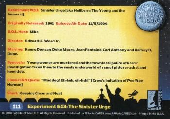 2018 RRParks Mystery Science Theater 3000 Series Two - Experiments #111 Experiment 613: The Sinister Urge Back