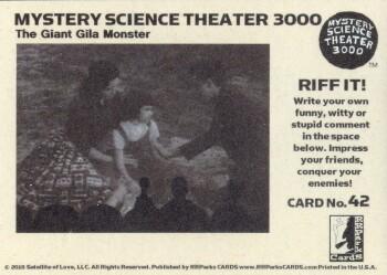 2018 RRParks Mystery Science Theater 3000 Series Two - Riff It! #42 I drank lizard urine ... did I ever tell you about Back