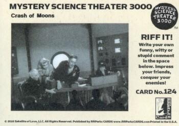 2018 RRParks Mystery Science Theater 3000 Series Two - Riff It! #124 Oh ... I've had THIS happen before ... Back