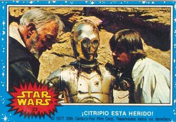 1977 Topps Star Wars (Mexico) #23 ¡Citripio esta herido! Front