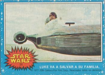 1977 Topps Star Wars (Mexico) #25 Luke va a salvar a su familia Front