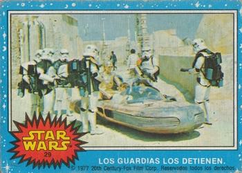1977 Topps Star Wars (Mexico) #29 Los guardias los detienen Front