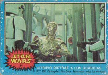 1977 Topps Star Wars (Mexico) #34 Citripio distrae a los guardias Front