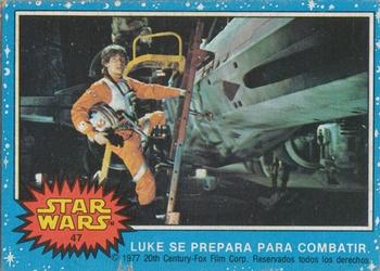 1977 Topps Star Wars (Mexico) #47 Luke se prepara para combatir Front