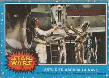 1977 Topps Star Wars (Mexico) #48 Artu Ditu aborda la nave Front