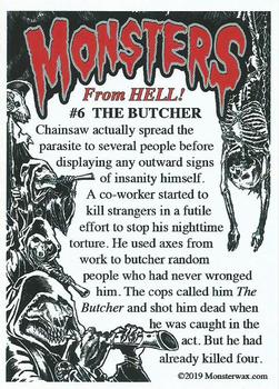 2019 Monsterwax Monsters From Hell #6 The Butcher Back