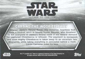 2020 Topps Star Wars Return of the Jedi Black & White - Sepia #19 Carting the Wookiee away Back