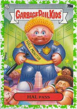 2020 Topps Garbage Pail Kids: Late to School - Booger Green #79a Hal Pass Front