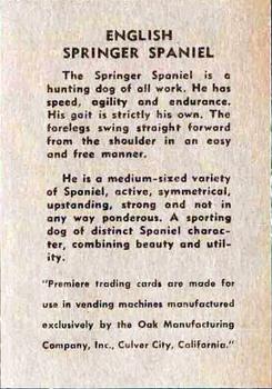 1957 Oak Manufacturing Premiere Dogs #NNO English Springer Spaniel Back