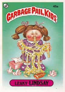 1985 Topps Garbage Pail Kids Series 2 (UK) #45a Leaky Lindsay Front