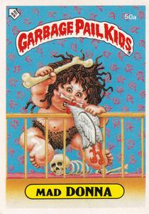 1985 Topps Garbage Pail Kids Series 2 (UK) #50a Mad Donna Front