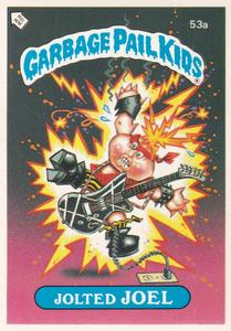 1985 Topps Garbage Pail Kids Series 2 (UK) #53a Jolted Joel Front