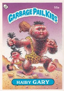 1985 Topps Garbage Pail Kids Series 2 (UK) #55a Hairy Gary Front