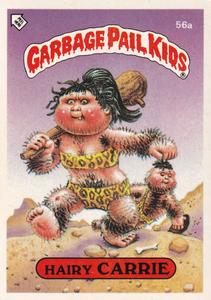 1985 Topps Garbage Pail Kids Series 2 (UK) #56a Hairy Carrie Front