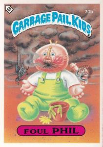 1985 Topps Garbage Pail Kids Series 2 (UK) #70b Foul Phil Front