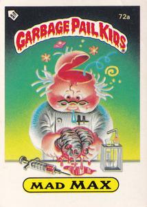 1985 Topps Garbage Pail Kids Series 2 (UK) #72a Mad Max Front