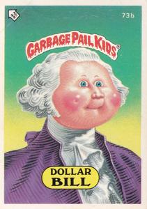 1985 Topps Garbage Pail Kids Series 2 (UK) #73b Dollar Bill Front