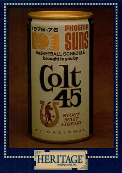 1993 Heritage Beer Cans Around The World #11 Colt 45 Stout Malt Liquor, Phoenix Suns '75-'76 Schedule Front