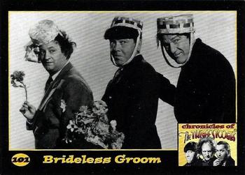 2015 RRParks Chronicles of the Three Stooges #101 Brideless Groom Front