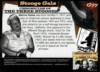 2015 RRParks Chronicles of the Three Stooges - Stooge Gals #G77 Maxine Gates Back