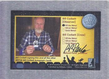 2019 RRParks Mystery Science Theater 3000 Series Three - Metal Autographs White #NNO Bill Corbett Back