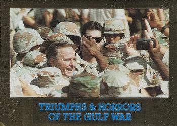 1991 Triumphs & Horrors of the Gulf War - Gold Foil Edition #1 Man of the Hour Front